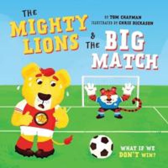 The Mighty Lions and the Big Match (UK Edition)