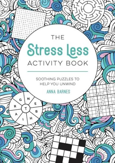 The Stress Less Activity Book