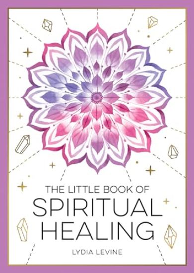 The Little Book of Spiritual Healing