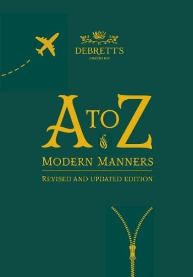 A-Z of Modern Manners