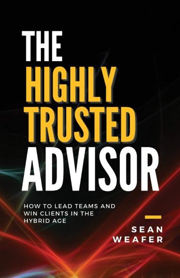 The Highly Trusted Advisor