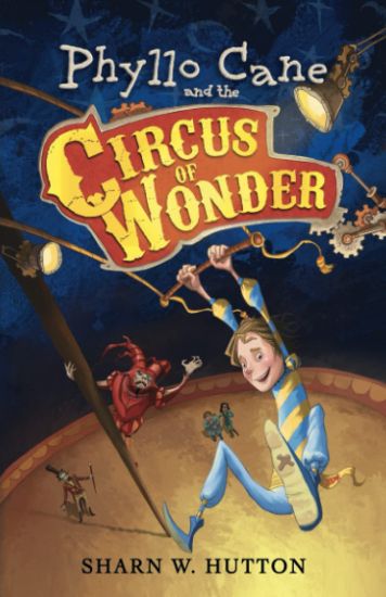 Phyllo Cane and the Circus of Wonder
