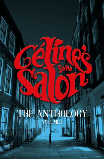 Celine's Salon - The Anthology Volume 1