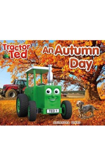 Tractor Ted An Autumn Day