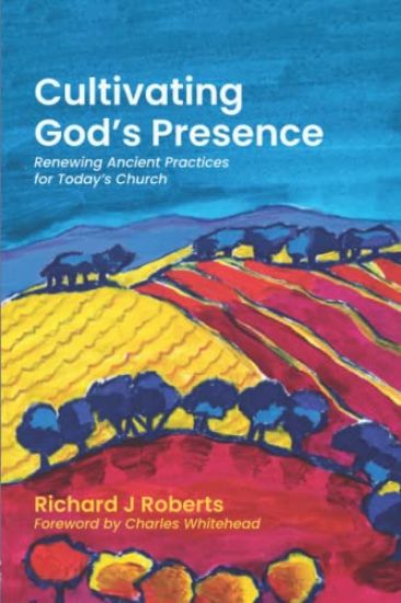 Cultivating God's Presence