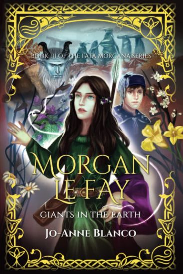 Morgan Le Fay: Giants in the Earth