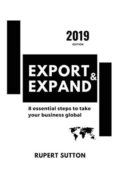 Export and Expand: 8 essential steps to take your business global