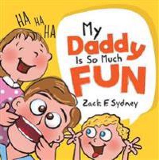 My Daddy Is So Much Fun
