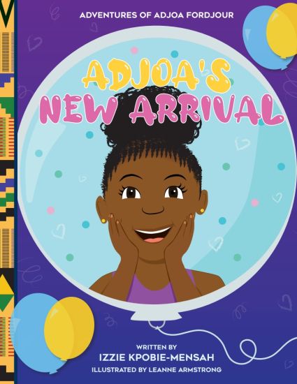 Adjoa's New Arrival