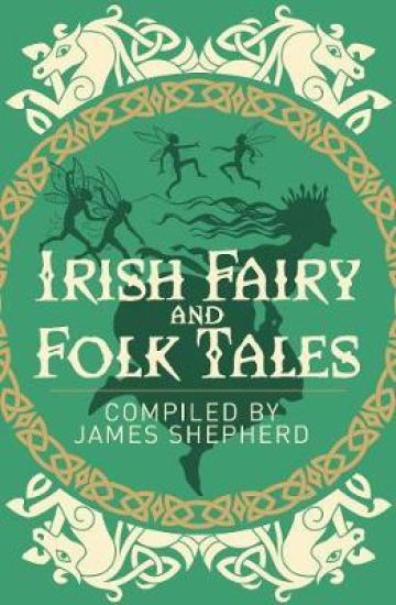 Irish Fairy and Folk Tales