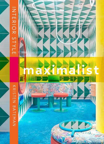 Interior Style: Maximalism