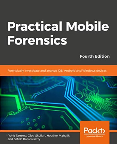 Practical Mobile Forensics
