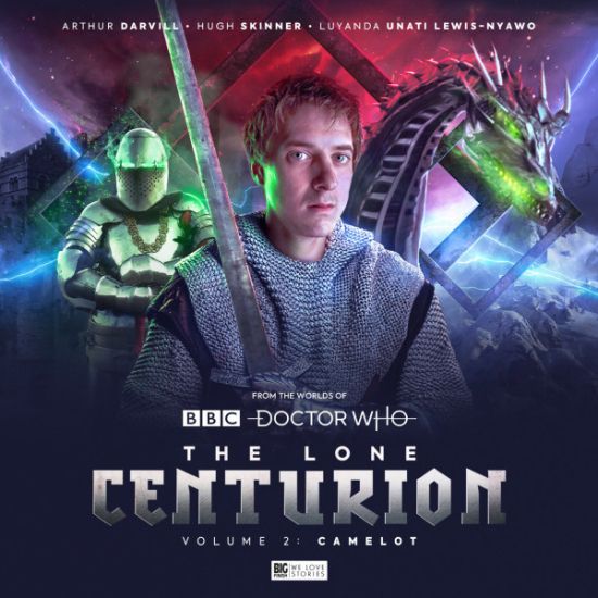 The Lone Centurion Volume 2 - Camelot