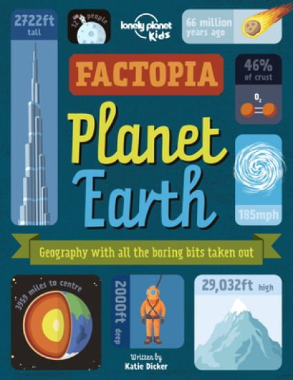 Lonely Planet Kids Factopia - Planet Earth