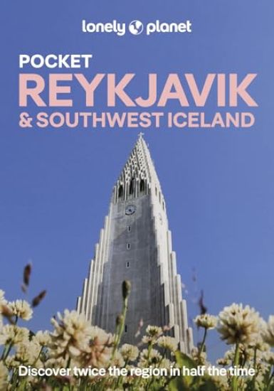 Lonely Planet Pocket Reykjavik & Southwest Iceland