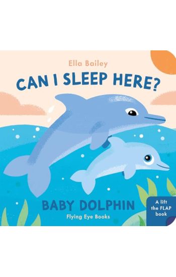 Can I Sleep Here? Baby Dolphin