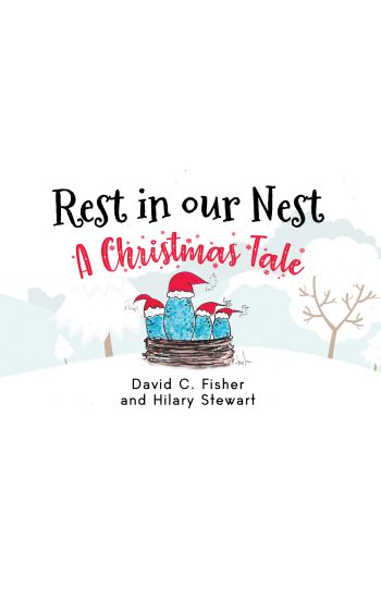 Rest in our Nest: A Christmas Tale