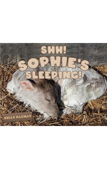 Shhh Sophie's Sleeping!