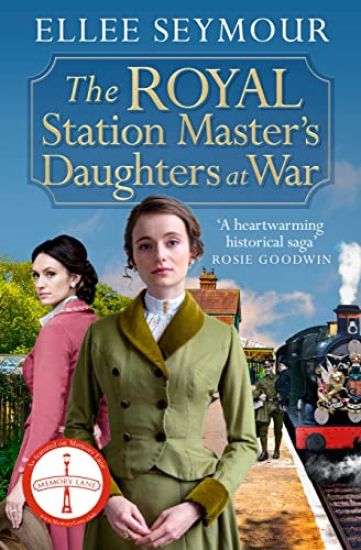 The Royal Station Master's Daughters at War