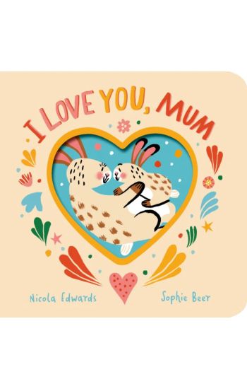 I Love You, Mum
