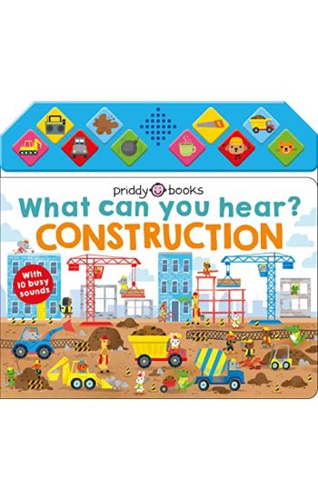 What Can You Hear? Construction