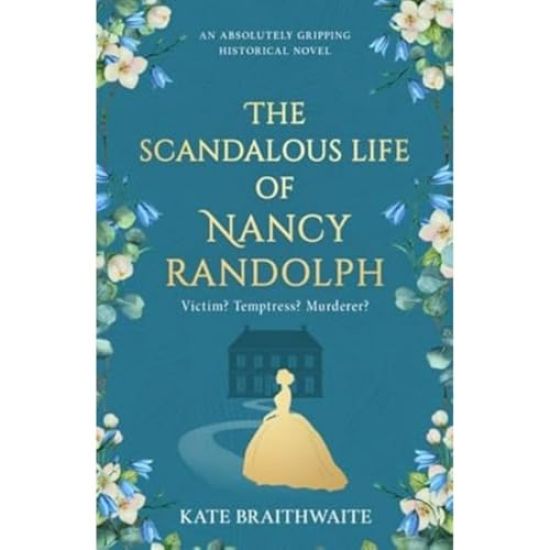 The Scandalous Life of Nancy Randolph
