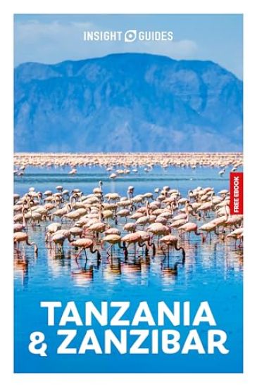 Insight Guides Tanzania and Zanzibar: Travel Guide with eBook
