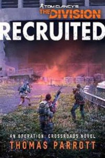 Tom Clancy's The Division: Recruited