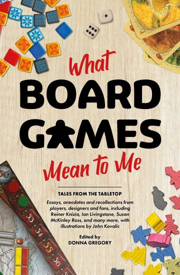 What Board Games Mean To Me