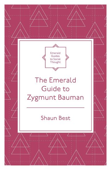 The Emerald Guide to Zygmunt Bauman