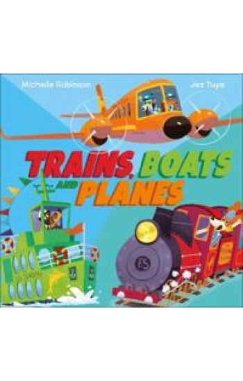 Trains, Boats and Planes