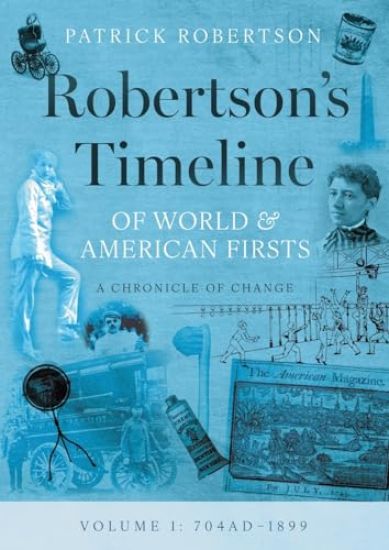 Robertson's Timeline of World & American Firsts