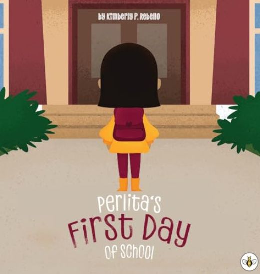 Perlita's First Day of School