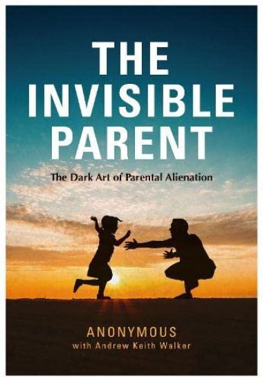 THE INVISIBLE PARENT