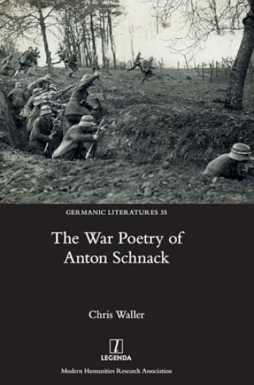 The War Poetry of Anton Schnack