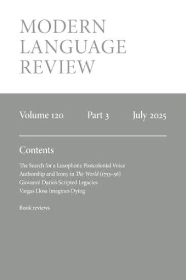 Modern Language Review (120.3) July 2025