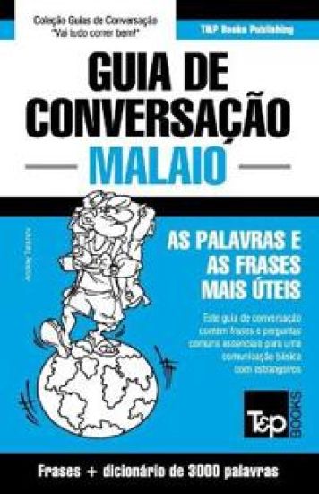 Guia de Conversação - Malaio - as palavras e as frases mais úteis