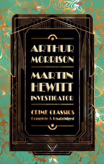 Martin Hewitt, Investigator