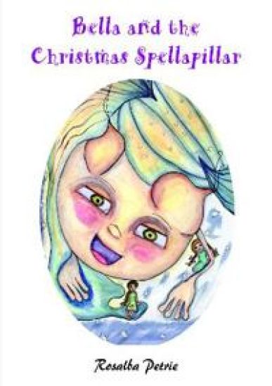 Bella and the Christmas Spellapillar