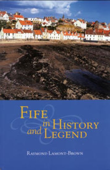 Fife in History and Legend