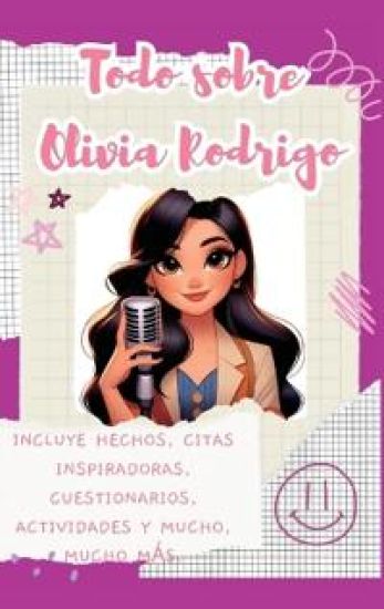 Todo sobre Olivia Rodrigo (tapa dura)