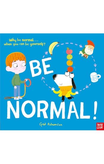 Be Normal!