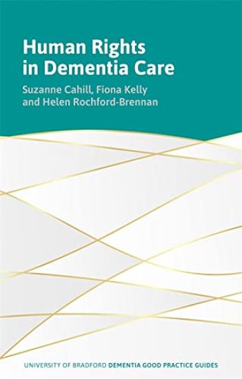 Human Rights in Dementia Care