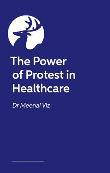 The Power of Protest in Healthcare