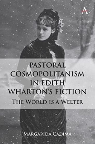 Pastoral Cosmopolitanism in Edith Wharton’s Fiction