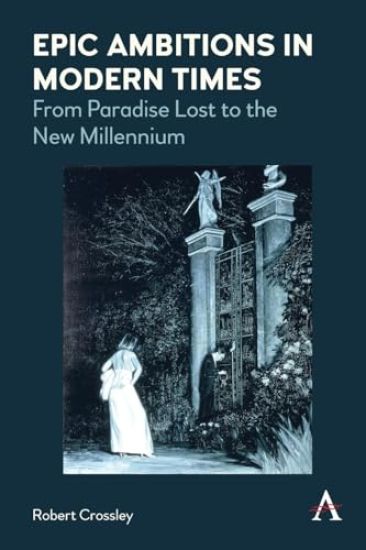 Epic Ambitions in Modern Times