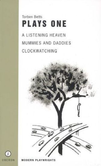 Torben Betts: Plays One