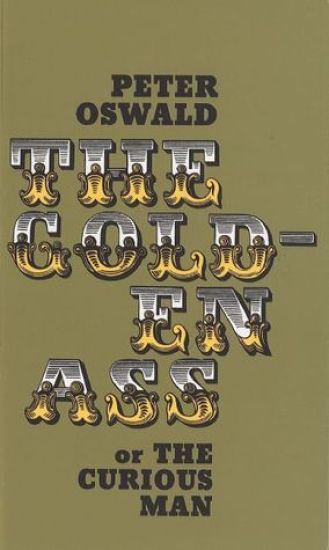 The Golden Ass (or the Curious Man)