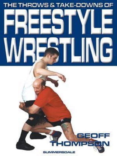 Throws and Takedowns of Free-style Wrestling