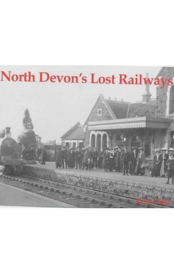North Devon's Lost Railways